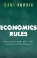 Audiobook Economics Rules: Why Economics Works, When it Fails, and how to Tell the Difference author Dani Rodrik