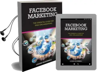 Facebook Marketing: The Essential Guide for Irish Organisations Audiobook download free by Louise Mcdonnell