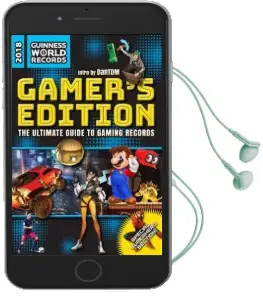 Guinness World Records 2018 Gamer'S Edition: The Ultimate Guide to Gaming Records Audiobook download free by Guinness World Records