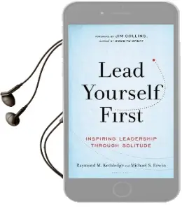 Lead Yourself First: Inspiring Leadership Through Solitude Audiobook download free by Raymond M. Kethledge