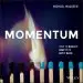 Audiobook Momentum: How to Build it, Keep it or get it Back author Michael Mcqueen