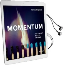 Momentum: How to Build it, Keep it or get it Back Audiobook download free by Michael Mcqueen
