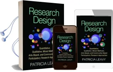 Research Design: Quantitative, Qualitative, Mixed Methods, Arts-Based, and Community-Based Participatory Research Approaches Audiobook download free by Patricia Leavy