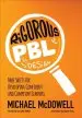 Audiobook Rigorous pbl by Design: Three Shifts for Developing Confident and Competent Learners author Michael Mcdowell
