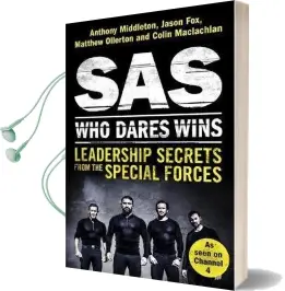 Sas: Who Dares Wins: Leadership Secrets From the Special Forces Audiobook download free by Matthew Ollerton