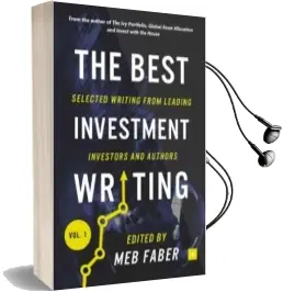 The Best Investment Writing: No. 1: Selected Writing From Leading Investors and Authors Audiobook download free by Jason Zweig