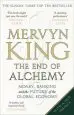Audiobook The end of Alchemy: Money, Banking and the Future of the Global Economy author Mervyn King