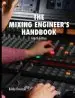 Audiobook The Mixing Engineer'S Handbook 4th Edition author Bobby Owsinski