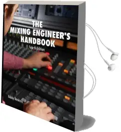 The Mixing Engineer'S Handbook 4th Edition Audiobook download free by Bobby Owsinski