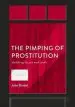 Audiobook The Pimping of Prostitution: Abolishing the sex Work Myth author Julie Bindel