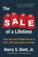 Audiobook The Sale of a Lifetime: How the Great Bubble Burst of 2017-2019 can Make you Rich author Harry Dent