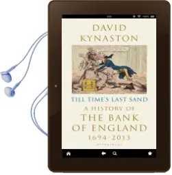 Till Time'S Last Sand: A History of the Bank of England 1694-2013 Audiobook download free by David Kynaston