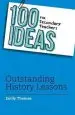 Audiobook 100 Ideas for Secondary Teachers: Outstanding History Lessons author Emily Thomas