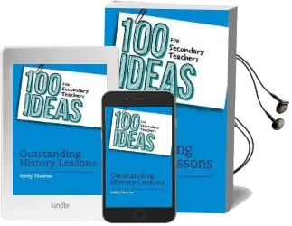 100 Ideas for Secondary Teachers: Outstanding History Lessons Audiobook download free by Emily Thomas
