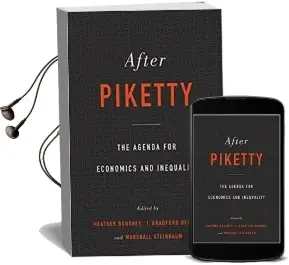 After Piketty: The Agenda for Economics and Inequality Audiobook download free by Heather Boushey