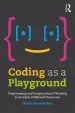 Audiobook Coding as a Playground: Programming and Computational Thinking in the Early Childhood Classroom author Marina Bers