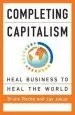 Audiobook Completing Capitalism: Heal Business to Heal the World author Jay Jakub