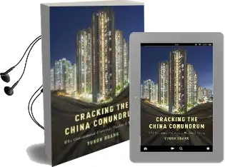 Cracking the China Conundrum: Why Conventional Economic Wisdom is Wrong Audiobook download free by Yukon Huang