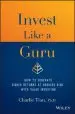 Audiobook Invest Like a Guru: How to Generate Higher Returns at Reduced Risk With Value Investing author Charlie Tian