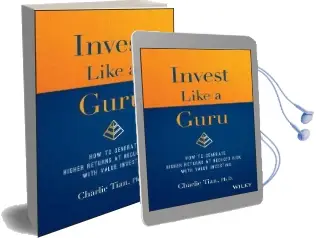 Invest Like a Guru: How to Generate Higher Returns at Reduced Risk With Value Investing Audiobook download free by Charlie Tian
