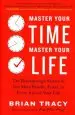 Audiobook Master Your Time, Master Your Life: The Breakthrough System to get More Results, Faster, in Every Area of Your Life author Brian Tracy