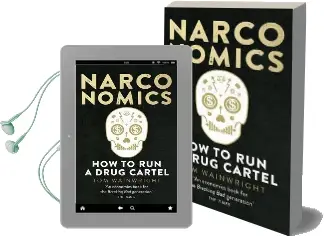 Narconomics: How to run a Drug Cartel Audiobook download free by Tom Wainwright