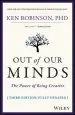 Audiobook Out of our Minds: The Power of Being Creative author Ken Robinson