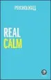 Audiobook Real Calm: Handle Stress and Take Back Control author Psychologies Magazine