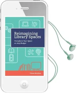 Reimagining Library Spaces: Transform Your Space on any Budget Audiobook download free by Diana Rendina