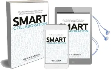 Smart Collaboration: How Professionals and Their Firms Succeed by Breaking Down Silos Audiobook download free by Heidi K. Gardner