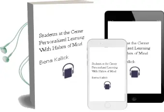 Students at the Center: Personalized Learning With Habits of Mind Audiobook download free by Bena Kallick