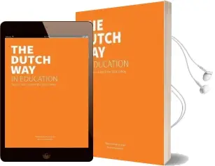 The Dutch way in Education: Teach, Learn and Lead the Dutch way Audiobook download free by Gert Biesta