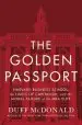 Audiobook The Golden Passport: Harvard Business School, the Limits of Capitalism, and the Moral Failure of the mba Elite author Duff Mcdonald
