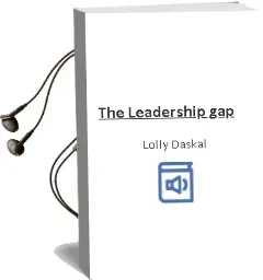 The Leadership gap Audiobook download free by Lolly Daskal