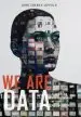 Audiobook We are Data: Algorithms and the Making of our Digital Selves author John Cheney Lippold