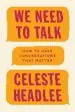 Audiobook We Need to Talk: How to Have Conversations That Matter author Celeste Headlee