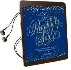 Beautifully Said: Quotes by Remarkable Women and Girls, Designed to Make you Think Audiobook download free by Quotabelle