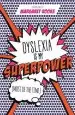 Audiobook Dyslexia is my Superpower (Most of the Time) author Margaret Rooke