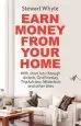 Audiobook Earn Money From Your Home: With Short Lets Through Airbnb, Onefinestay, Tripadvisor, Misterbnb and Other Sites author Stewart Whyte