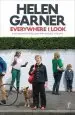 Audiobook Everywhere i Look author Helen Garner