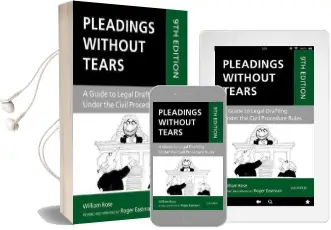 Pleadings Without Tears: A Guide to Legal Drafting Under the Civil Procedure Rules Audiobook download free by Roger Eastman
