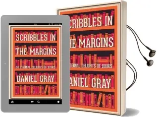 Scribbles in the Margins: 50 Eternal Delights of Books Shortlisted for the Books are my bag Readers Awards! Audiobook download free by Daniel Gray