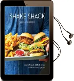 Shake Shack: Recipes and Stories Audiobook download free by Randy Garutti