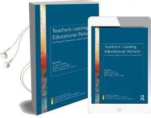 Teachers Leading Educational Reform: The Power of Professional Learning Communities Audiobook download free by Michelle Jones