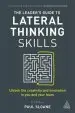 Audiobook The Leader'S Guide to Lateral Thinking Skills: Unlock the Creativity and Innovation in you and Your Team author Paul Sloane