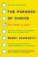 Audiobook The Paradox of Choice: Why More is Less, Revised Edition author Barry Schwartz