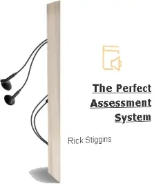 The Perfect Assessment System Audiobook download free by Rick Stiggins
