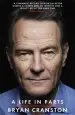 Audiobook A Life in Parts author Bryan Cranston