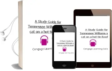A Study Guide for Tennessee Williams'S cat on a hot tin Roof Audiobook download free by Cengage Learning Gale