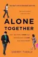 Audiobook Alone Together: Why we Expect More From Technology and Less From Each Other (Third Edition) author Sherry Turkle